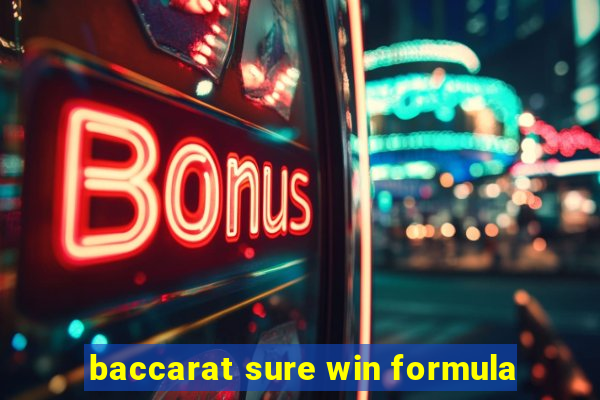 baccarat sure win formula