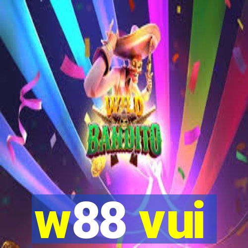 w88 vui