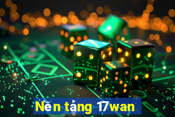 Nền tảng 17wan