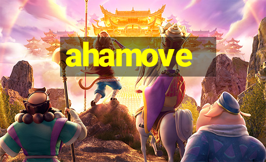 ahamove