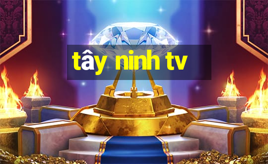 tây ninh tv