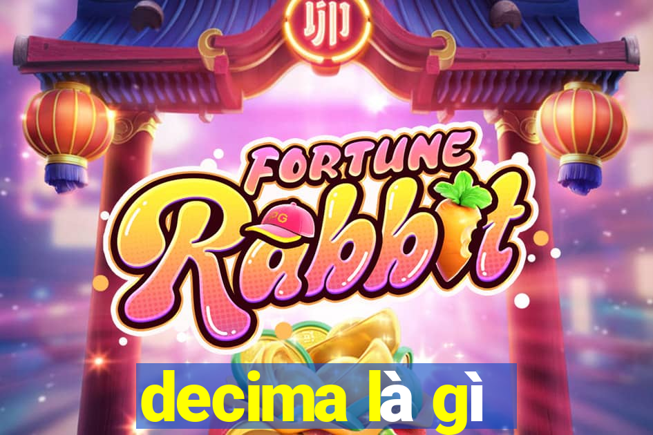 decima là gì