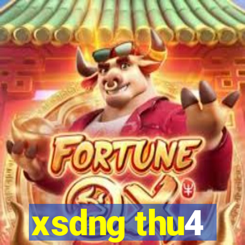 xsdng thu4