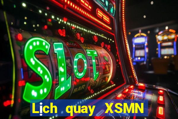 Lịch quay XSMN ngày 29