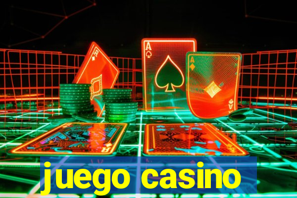 juego casino