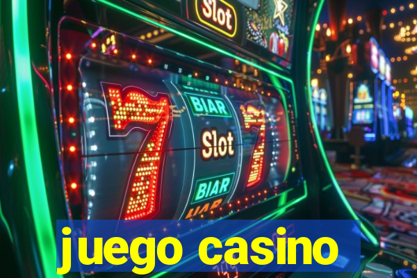 juego casino