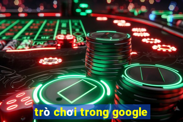 trò chơi trong google