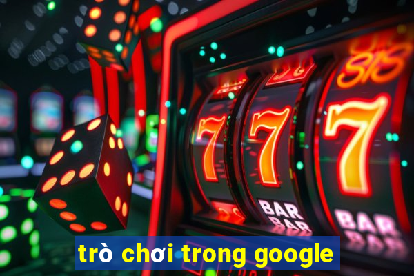 trò chơi trong google