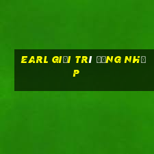 Earl giải trí Đăng nhập