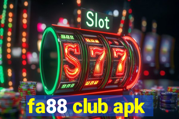 fa88 club apk