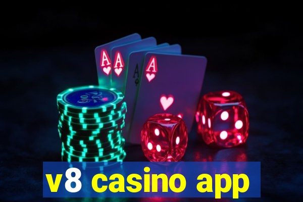 v8 casino app