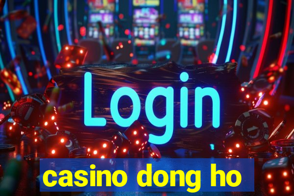 casino dong ho