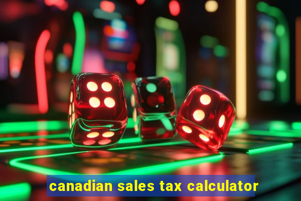 canadian sales tax calculator