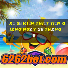 xổ số kiến thiết tiền giang ngày 28 tháng 8