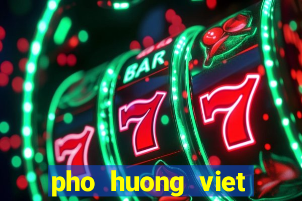 pho huong viet american canyon