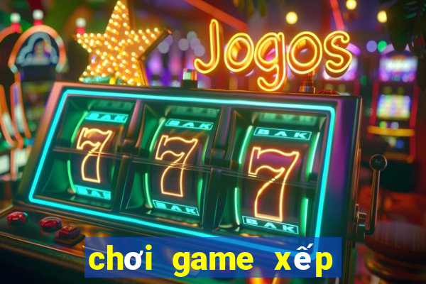 chơi game xếp bài 2