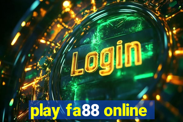 play fa88 online