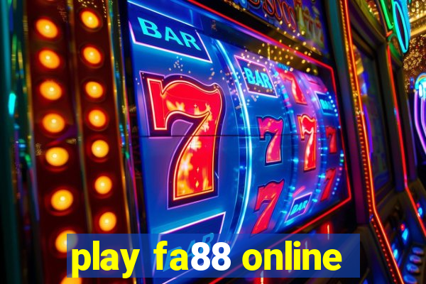 play fa88 online