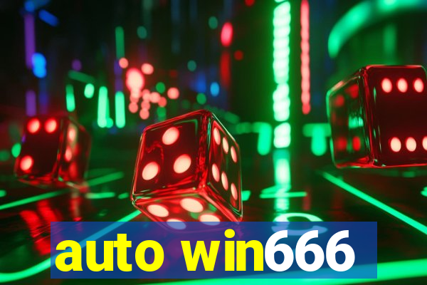 auto win666