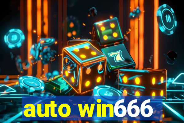 auto win666