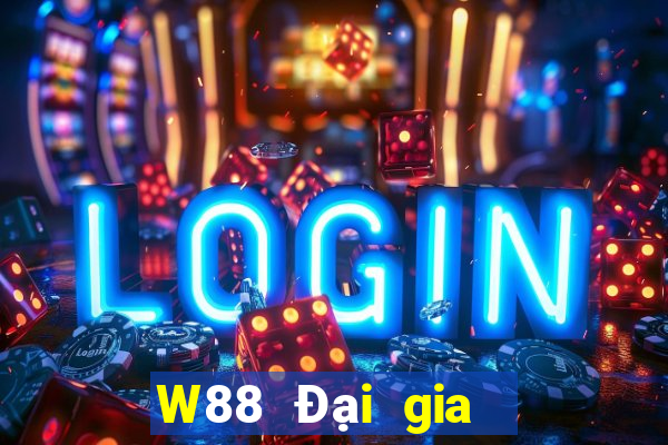 W88 Đại gia  Chơi bài online