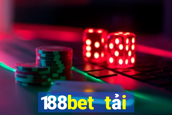 188bet tải xuống app