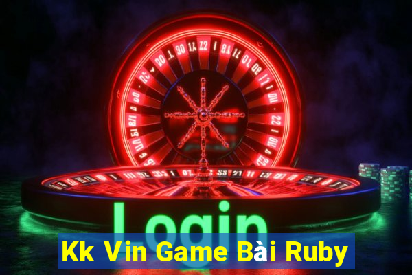 Kk Vin Game Bài Ruby