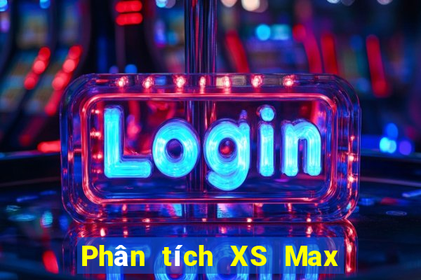 Phân tích XS Max 4D thứ tư