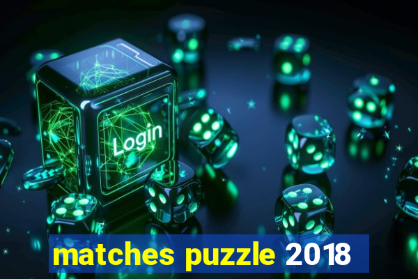 matches puzzle 2018