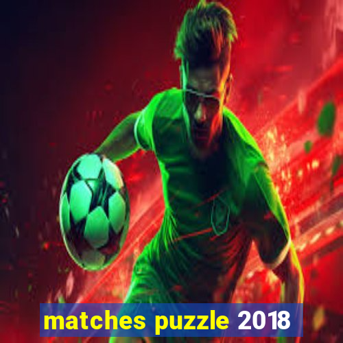 matches puzzle 2018