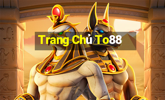 Trang Chủ To88