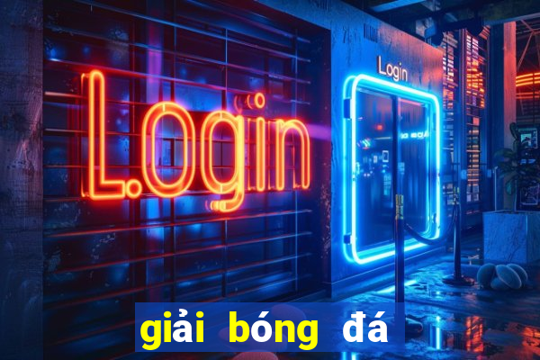 giải bóng đá vô địch quốc gia châu âu