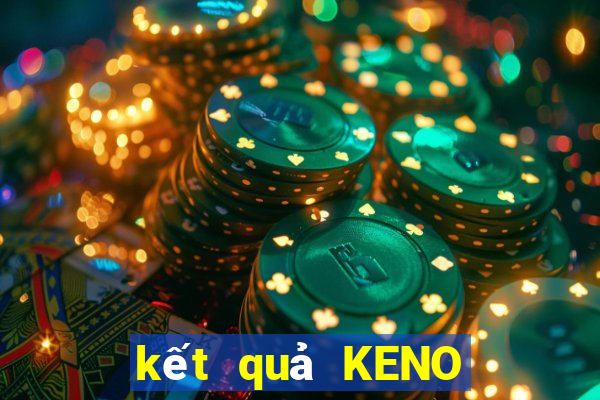 kết quả KENO ngày 16