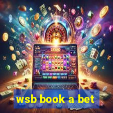 wsb book a bet