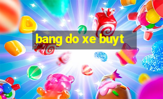 bang do xe buyt