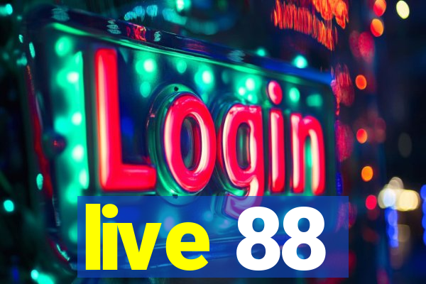 live 88