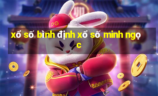 xổ số bình định xổ số minh ngọc