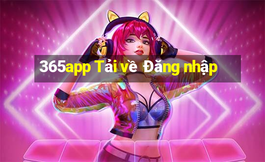 365app Tải về Đăng nhập