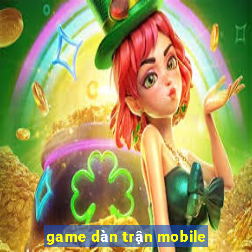 game dàn trận mobile