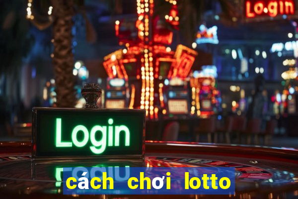 cách chơi lotto hàn quốc