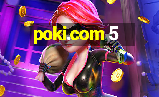 poki.com 5