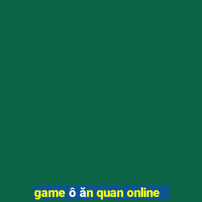 game o an quan online