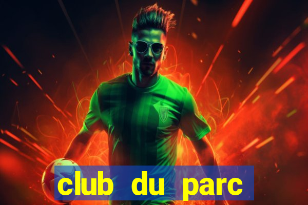 club du parc rosheim tarif