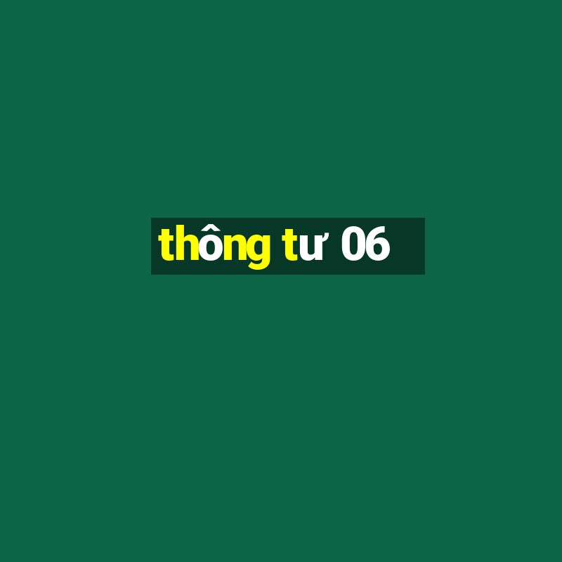 thông tư 06