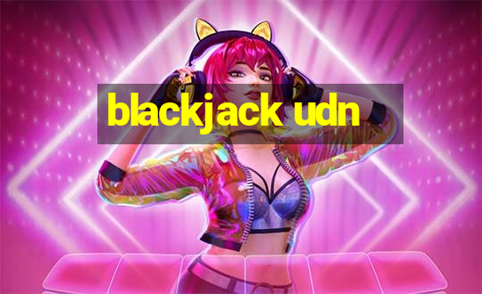 blackjack udn