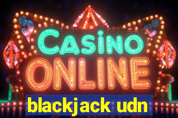 blackjack udn