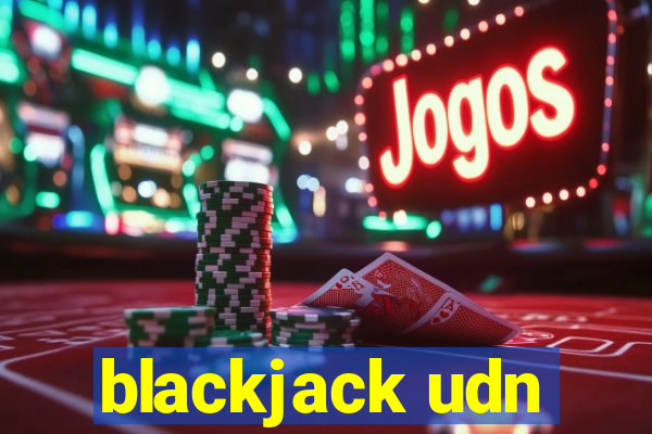 blackjack udn