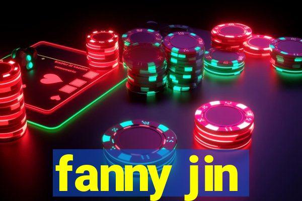 fanny jin