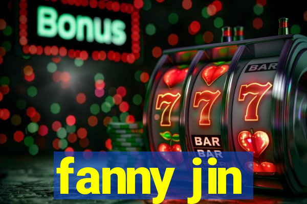 fanny jin