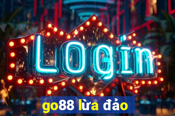 go88 lừa đảo